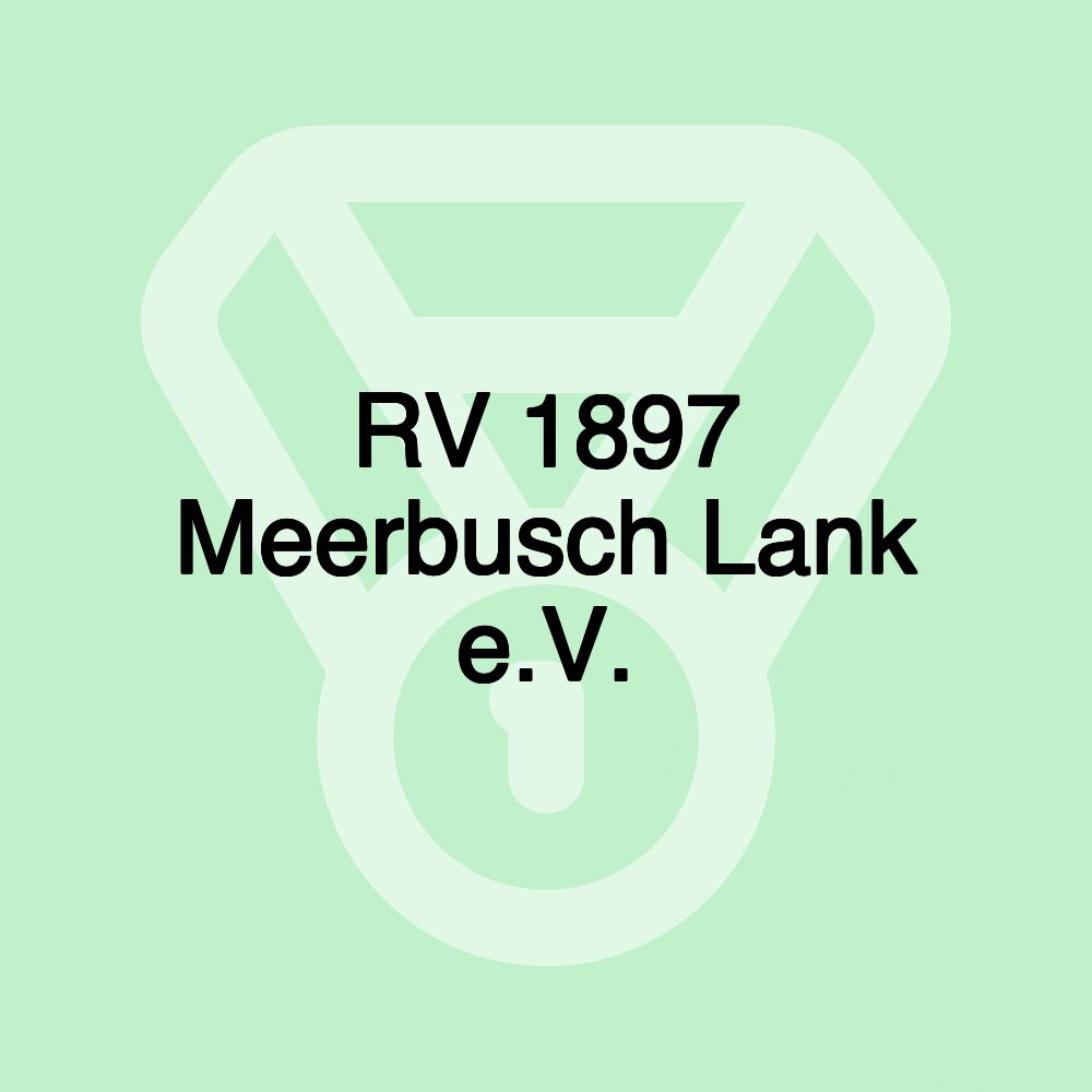 RV 1897 Meerbusch Lank e.V.