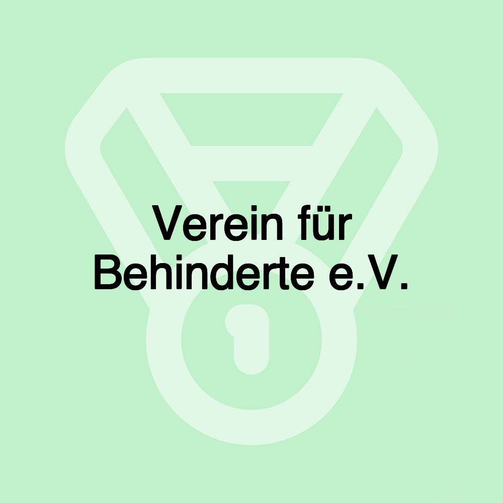 Verein für Behinderte e.V.