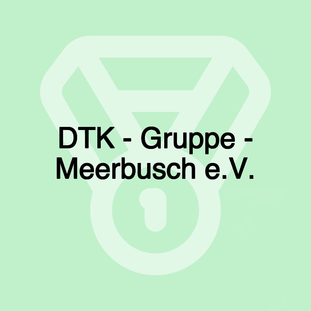 DTK - Gruppe - Meerbusch e.V.