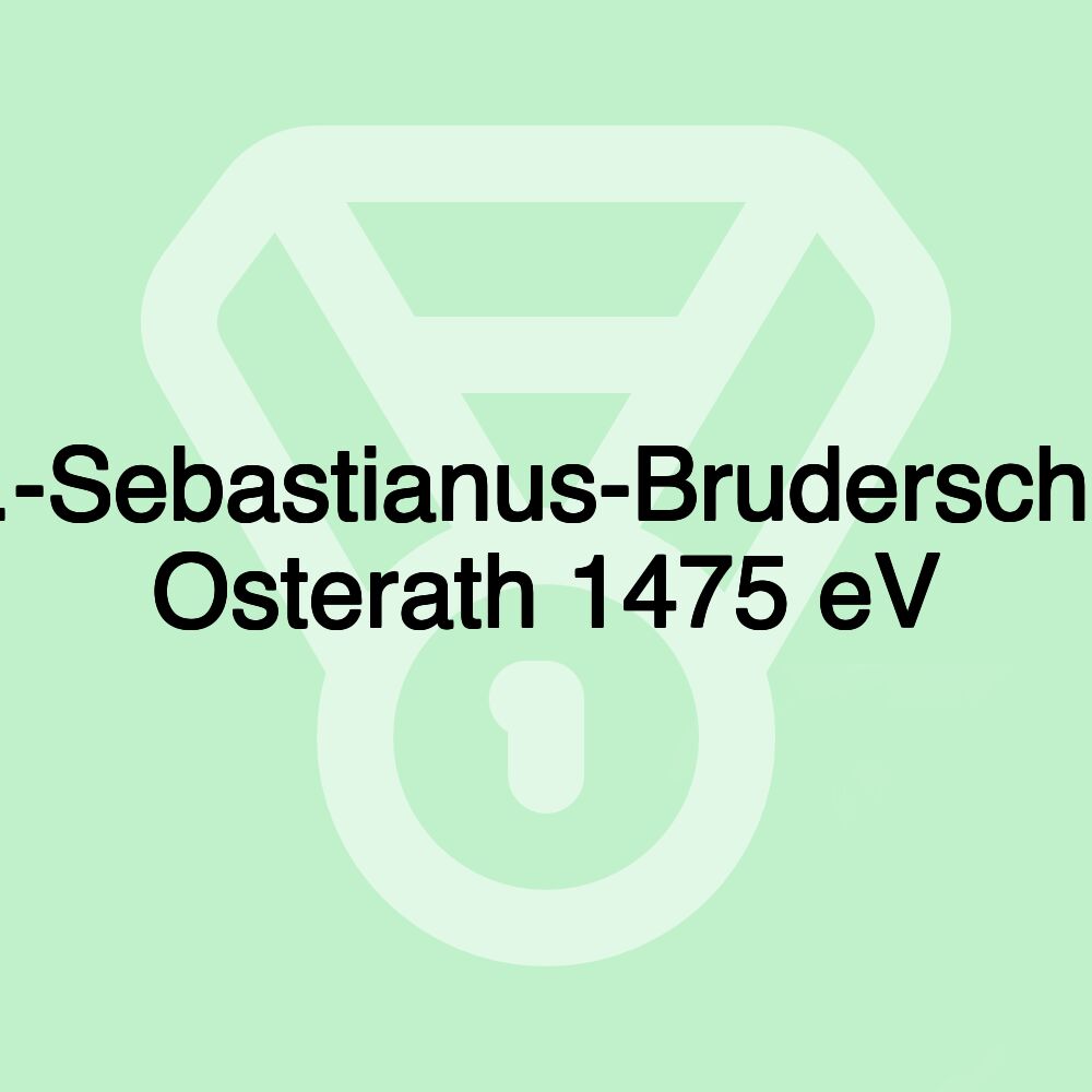 St.-Sebastianus-Bruderschaft Osterath 1475 eV