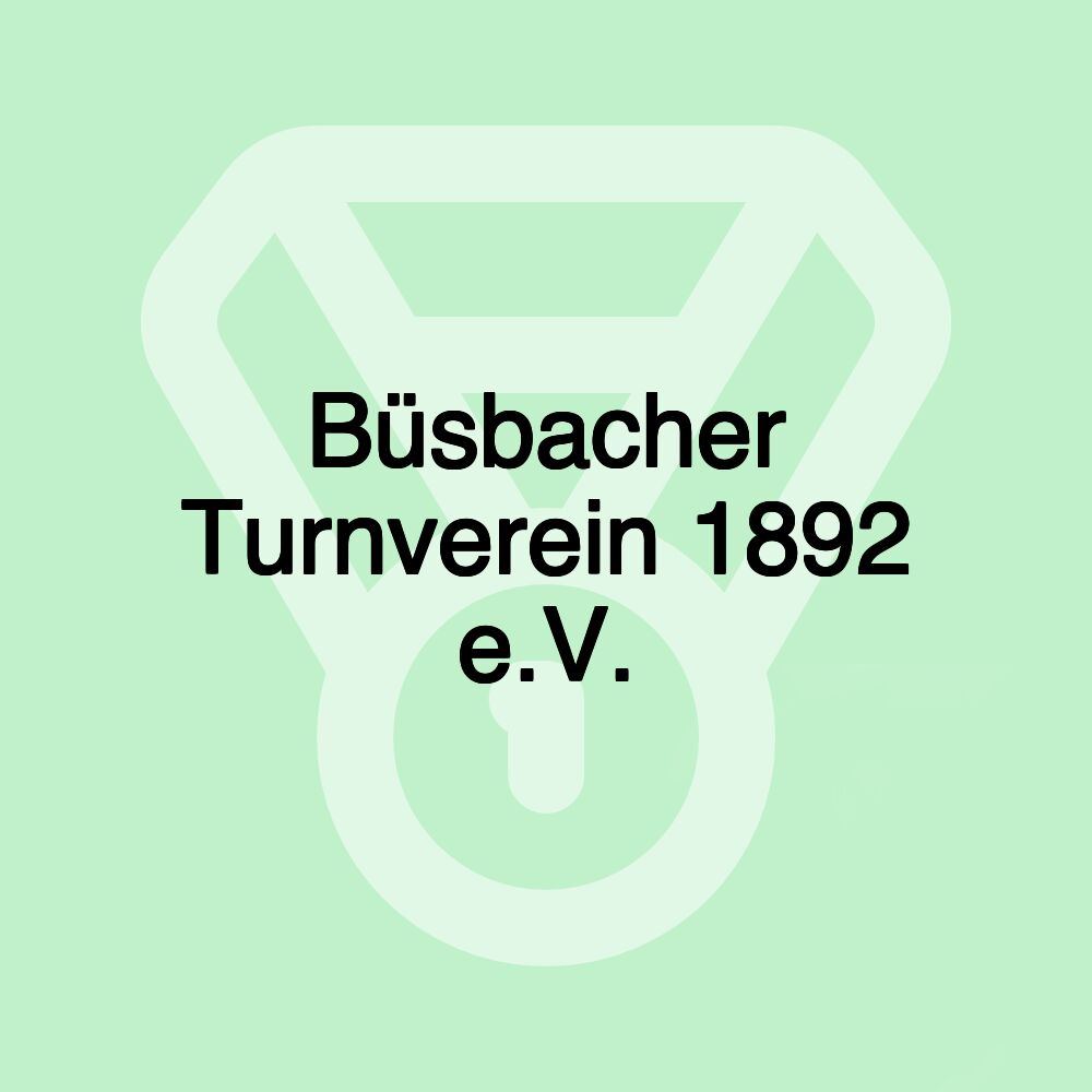 Büsbacher Turnverein 1892 e.V.