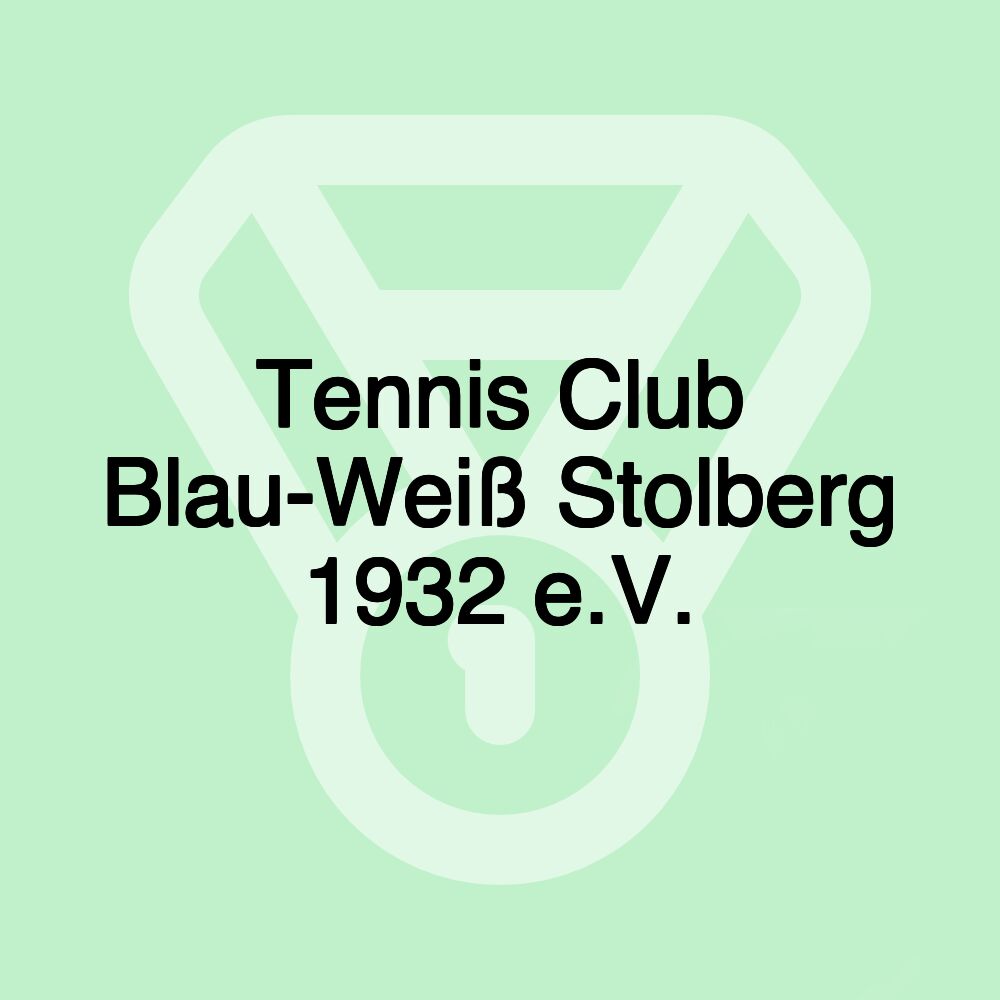 Tennis Club Blau-Weiß Stolberg 1932 e.V.