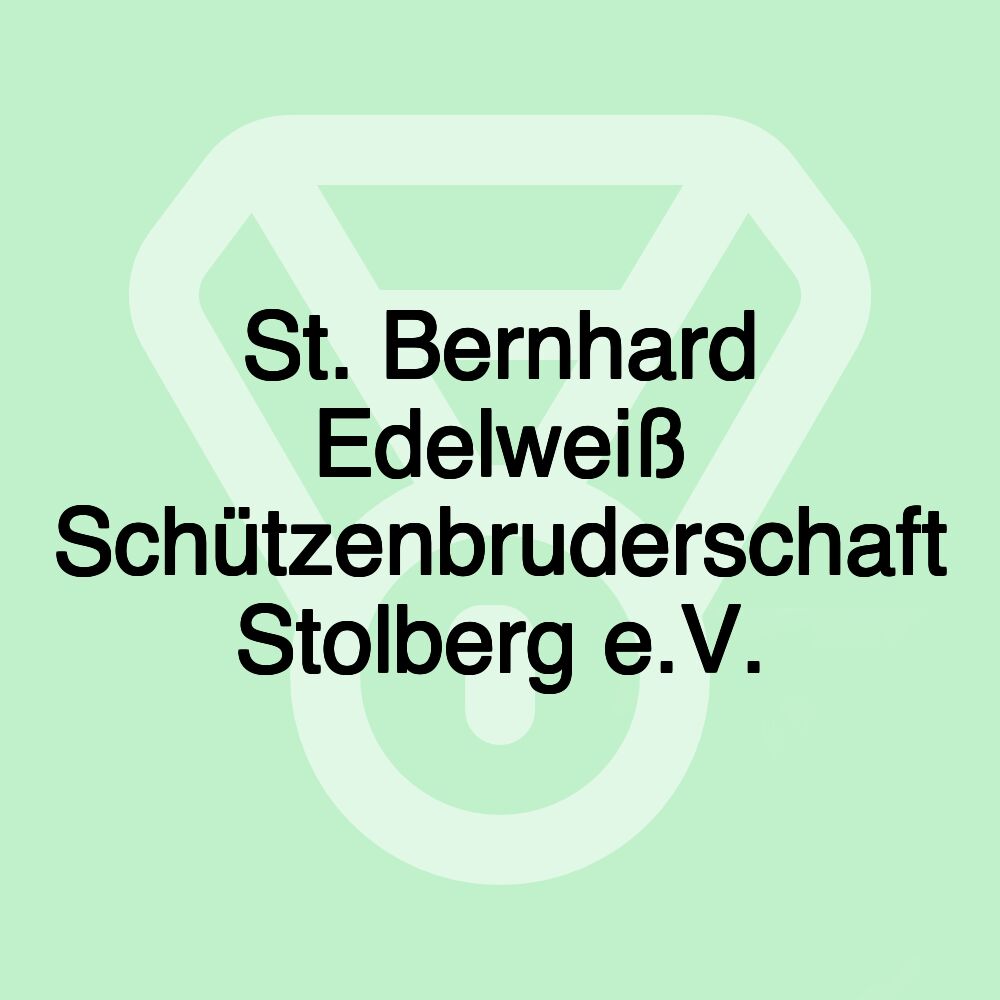 St. Bernhard Edelweiß Schützenbruderschaft Stolberg e.V.