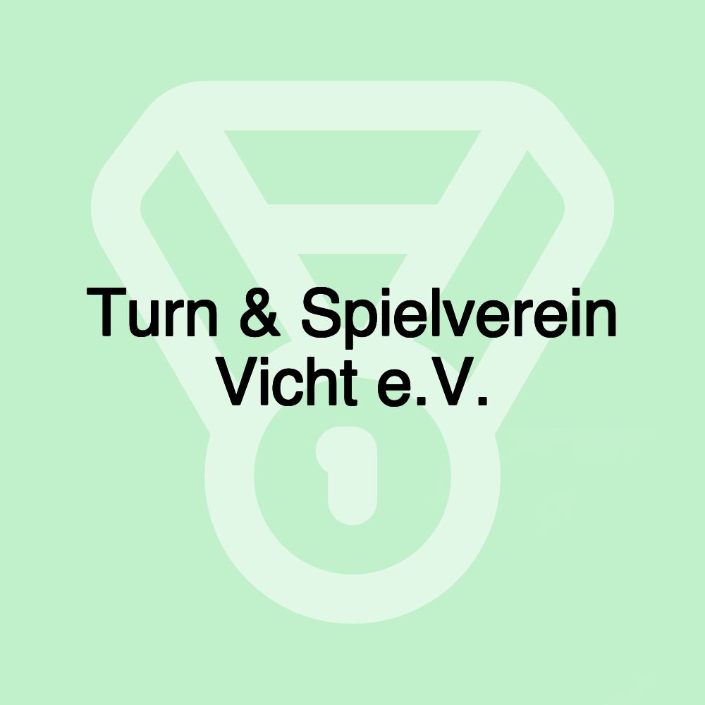 Turn & Spielverein Vicht e.V.