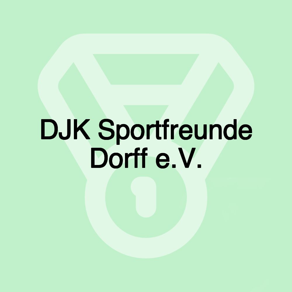 DJK Sportfreunde Dorff e.V.