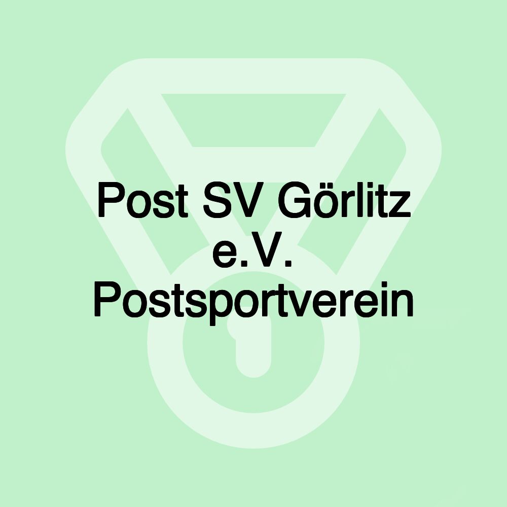 Post SV Görlitz e.V. Postsportverein