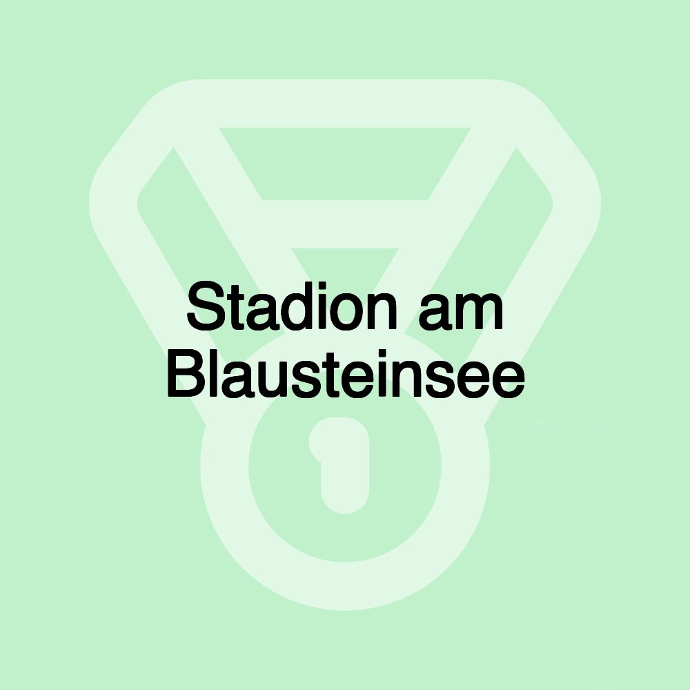 Stadion am Blausteinsee