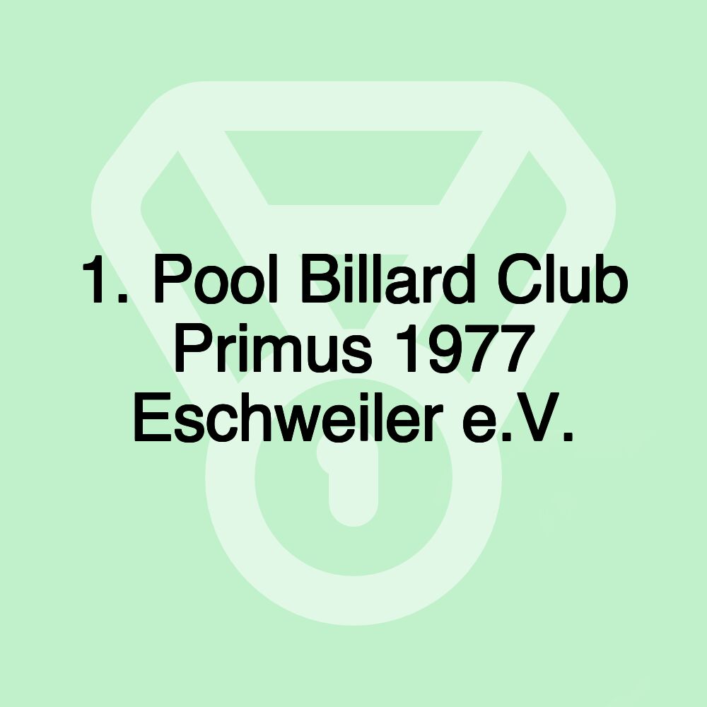 1. Pool Billard Club Primus 1977 Eschweiler e.V.