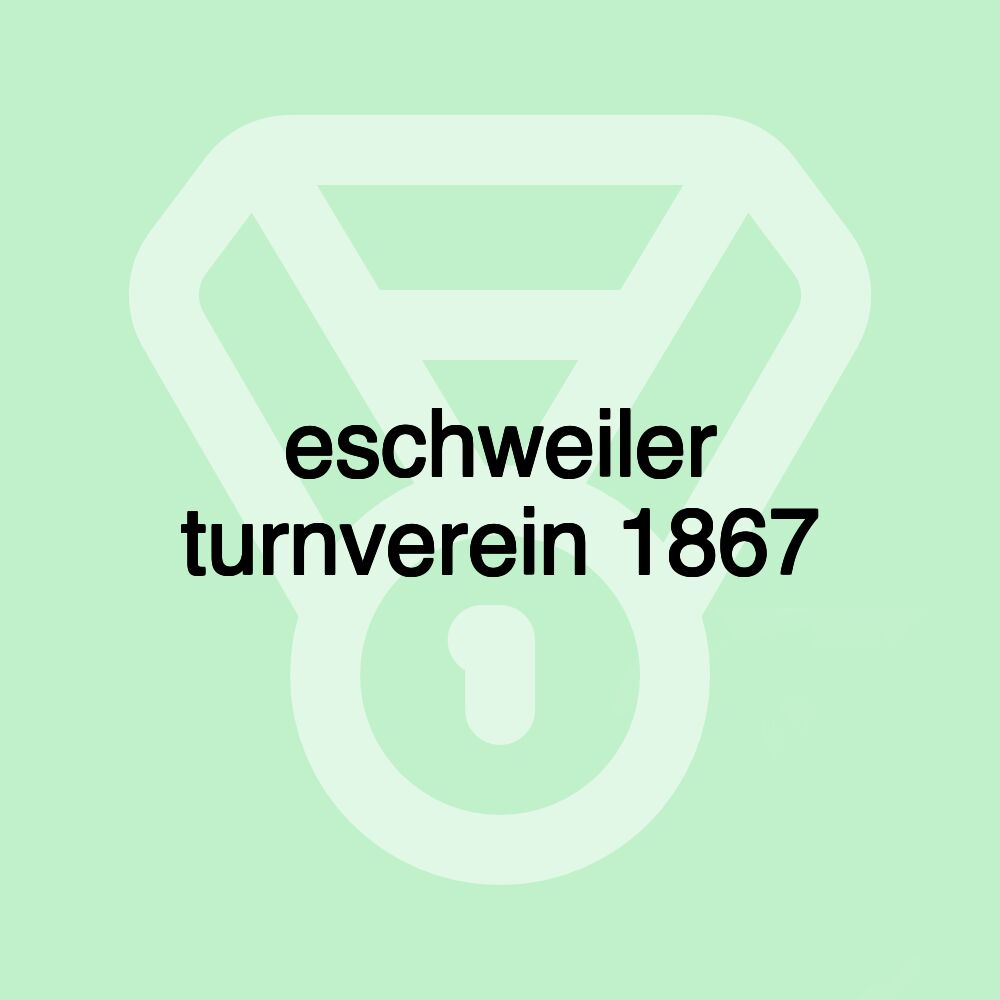 eschweiler turnverein 1867