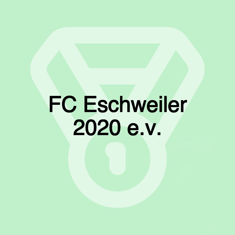 FC Eschweiler 2020 e.v.