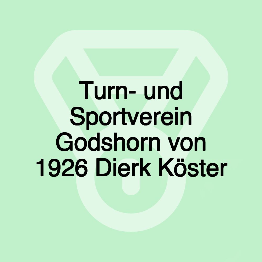 Turn- und Sportverein Godshorn von 1926 Dierk Köster