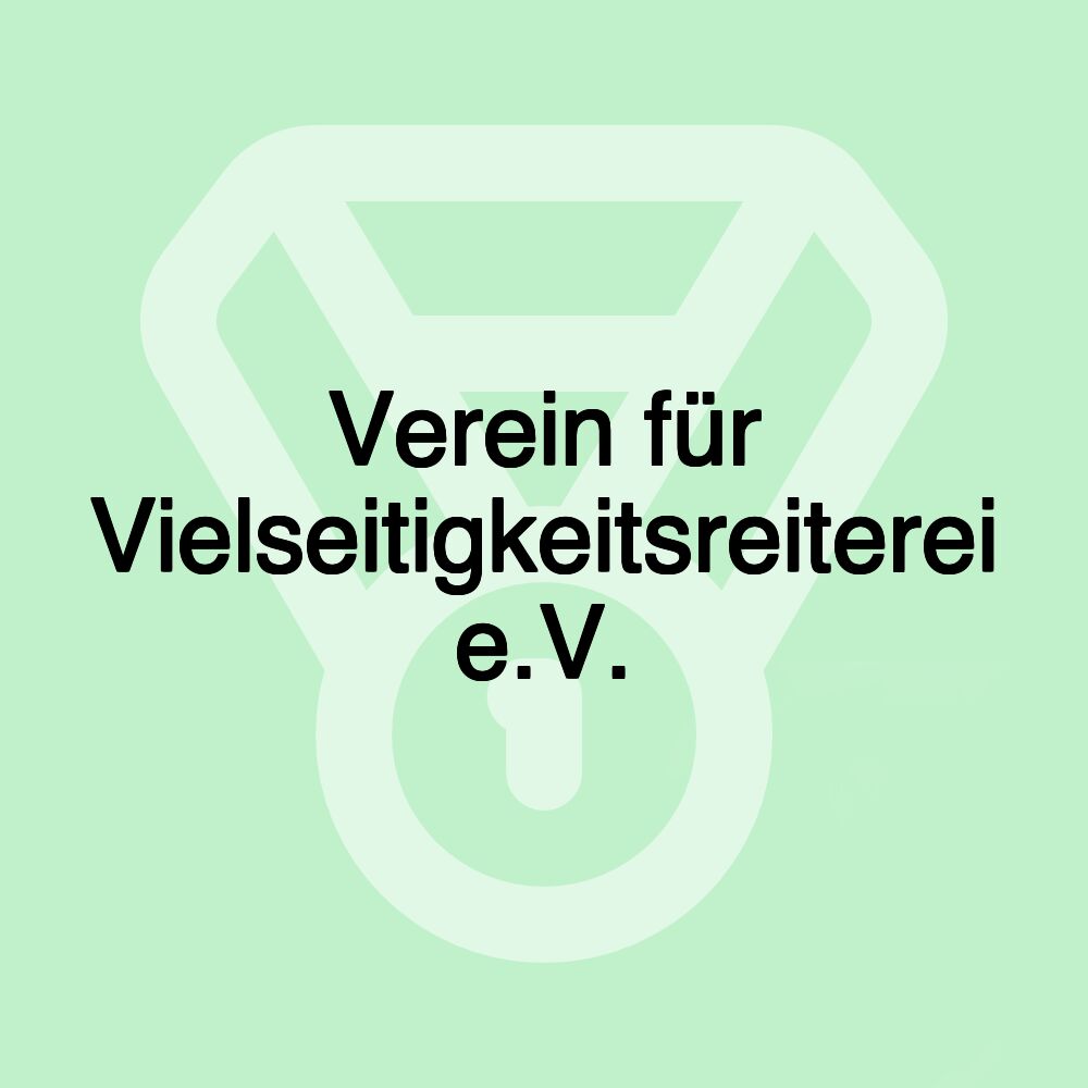 Verein für Vielseitigkeitsreiterei e.V.