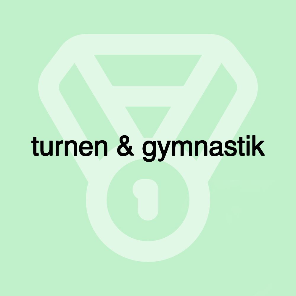 turnen & gymnastik