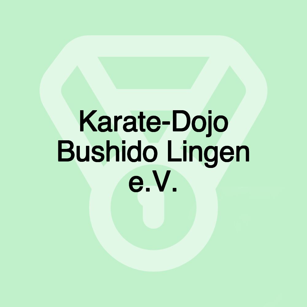 Karate-Dojo Bushido Lingen e.V.