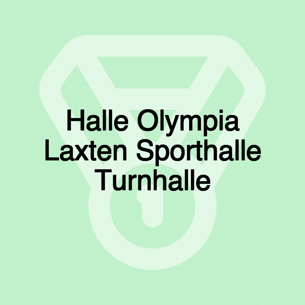 Halle Olympia Laxten Sporthalle Turnhalle