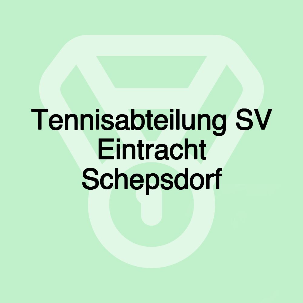 Tennisabteilung SV Eintracht Schepsdorf