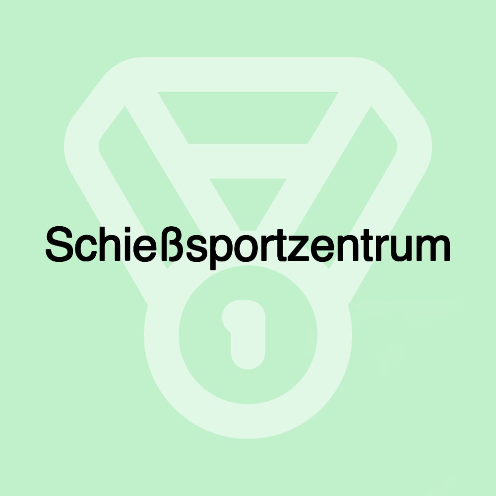 Schießsportzentrum