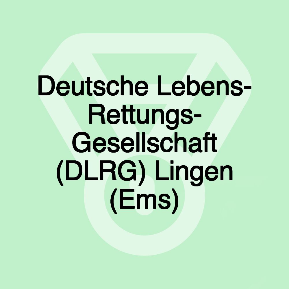 Deutsche Lebens- Rettungs- Gesellschaft (DLRG) Lingen (Ems)