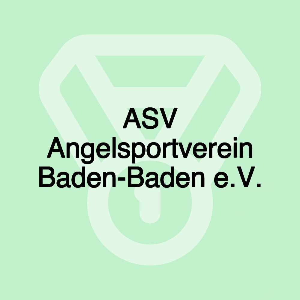 ASV Angelsportverein Baden-Baden e.V.