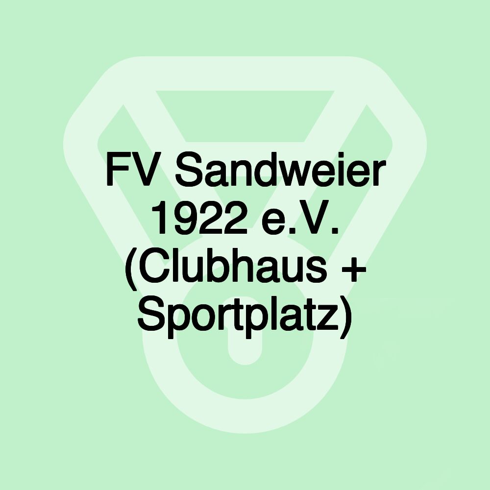 FV Sandweier 1922 e.V. (Clubhaus + Sportplatz)