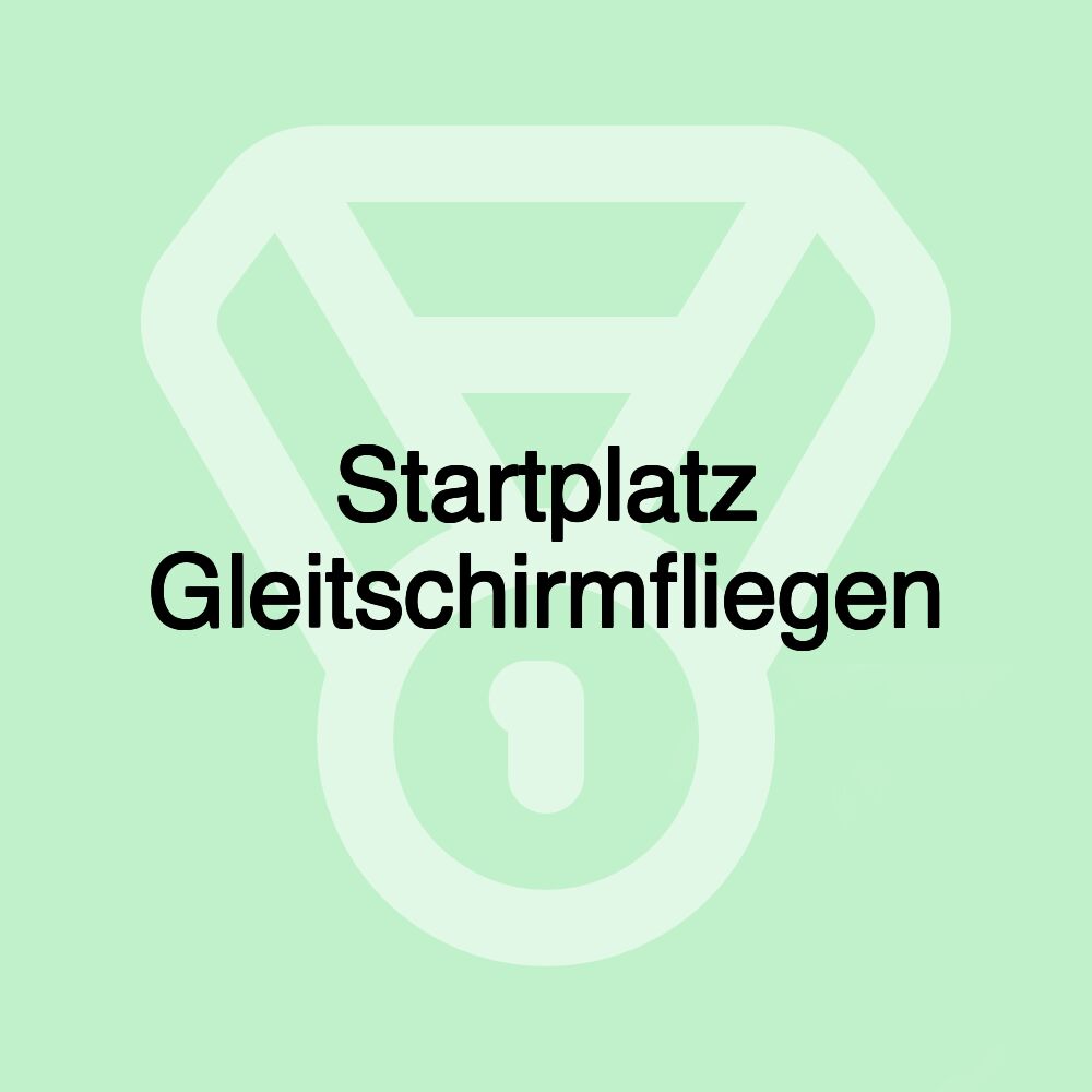 Startplatz Gleitschirmfliegen