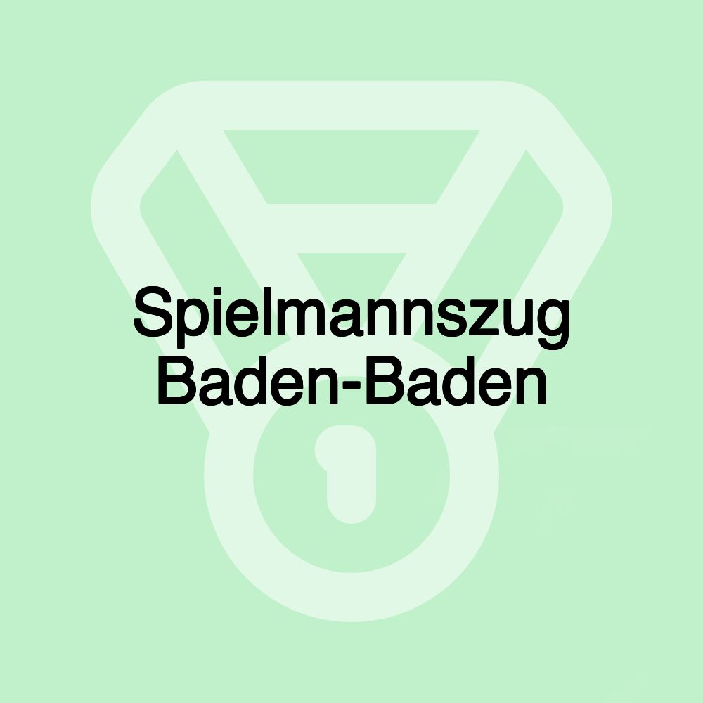 Spielmannszug Baden-Baden