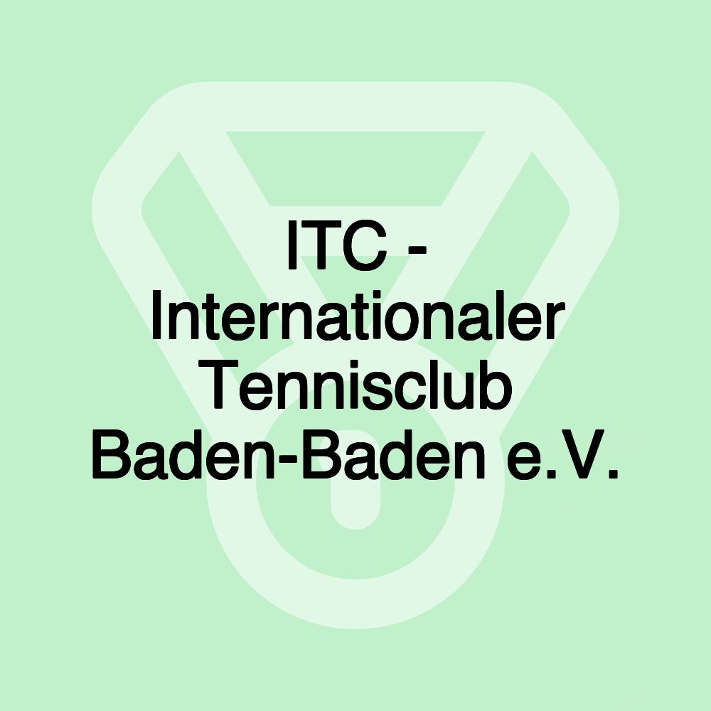 ITC - Internationaler Tennisclub Baden-Baden e.V.