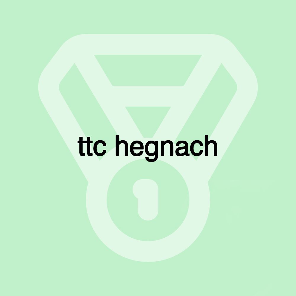 ttc hegnach