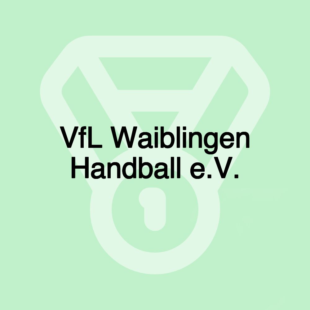 VfL Waiblingen Handball e.V.