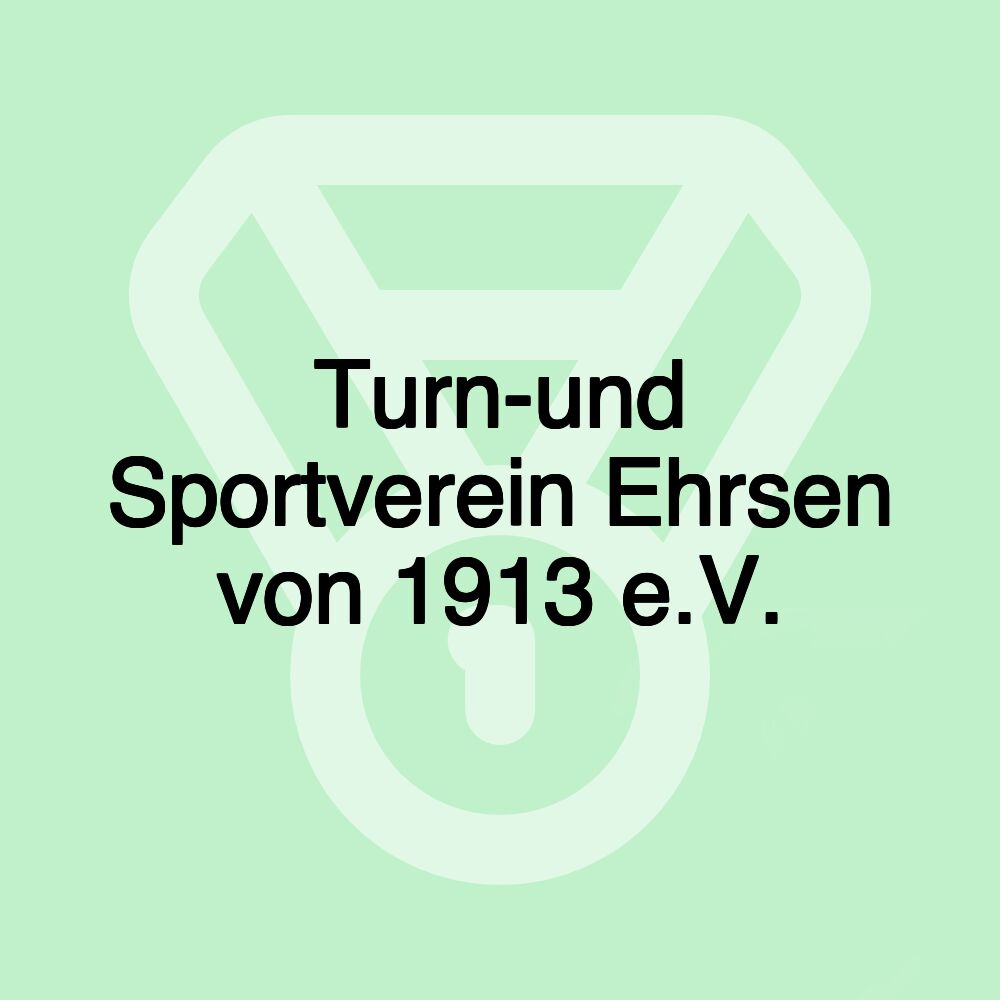 Turn-und Sportverein Ehrsen von 1913 e.V.