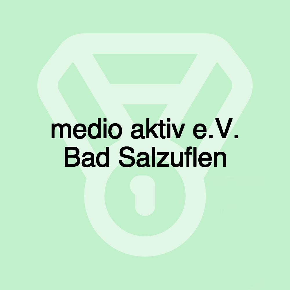 medio aktiv e.V. Bad Salzuflen