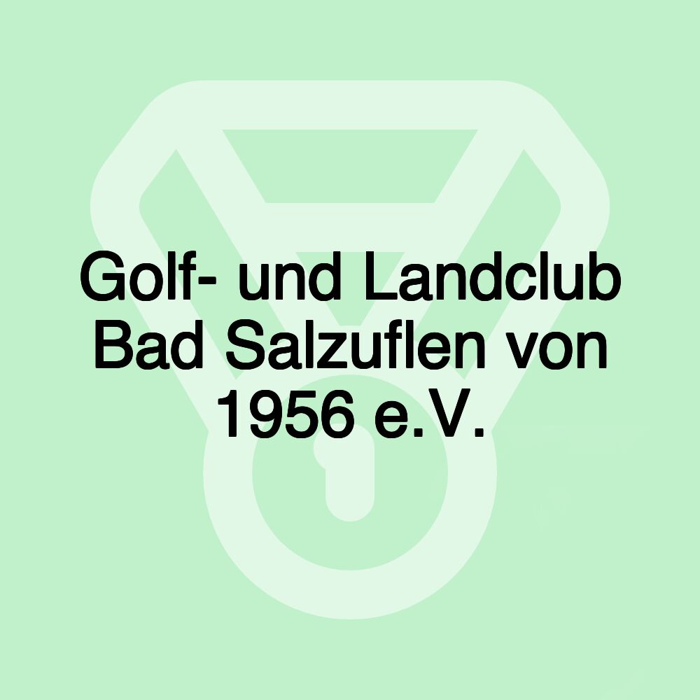 Golf- und Landclub Bad Salzuflen von 1956 e.V.