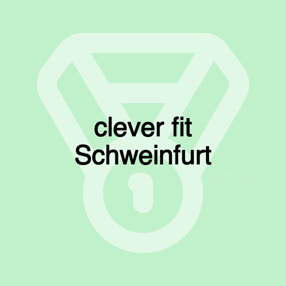 clever fit Schweinfurt