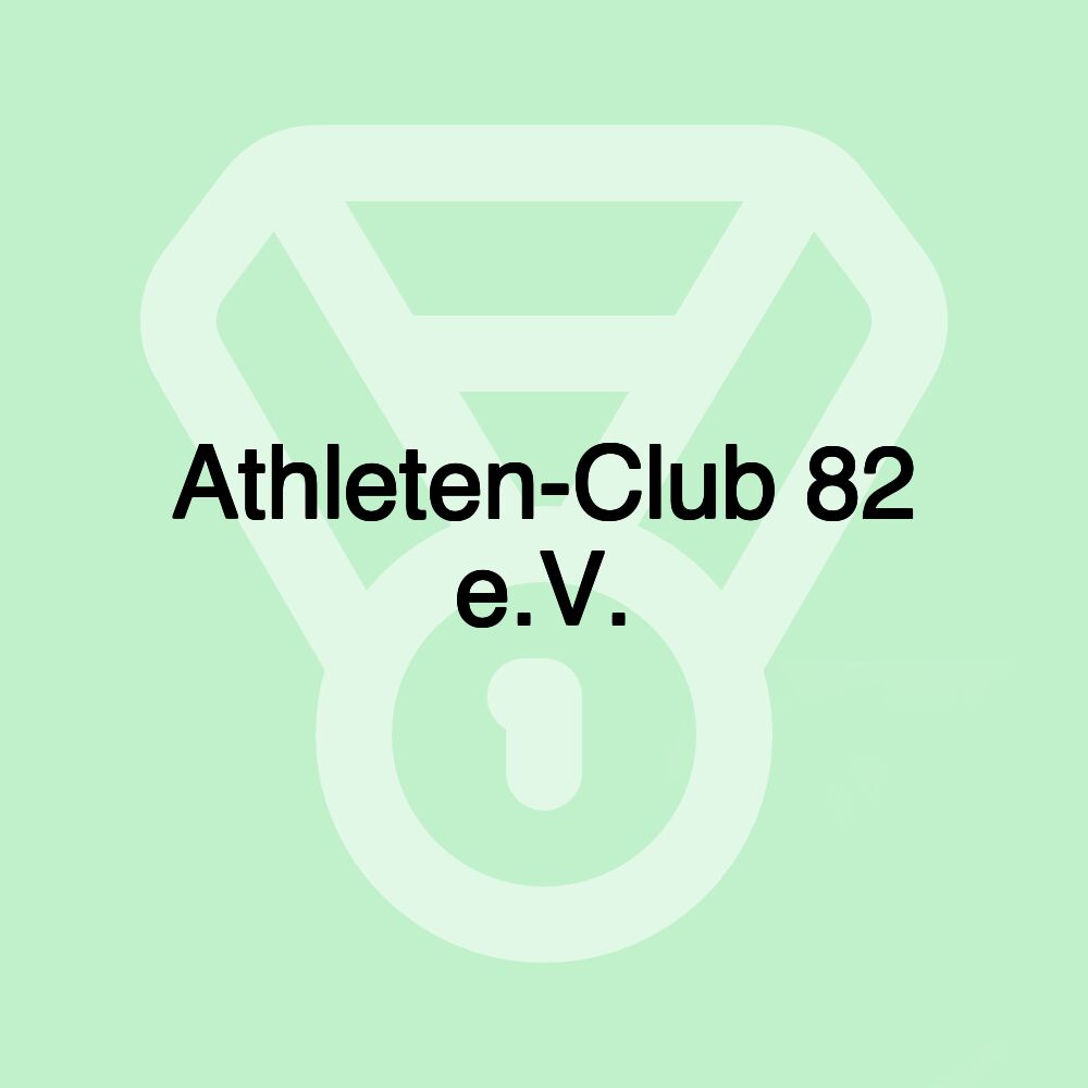 Athleten-Club 82 e.V.