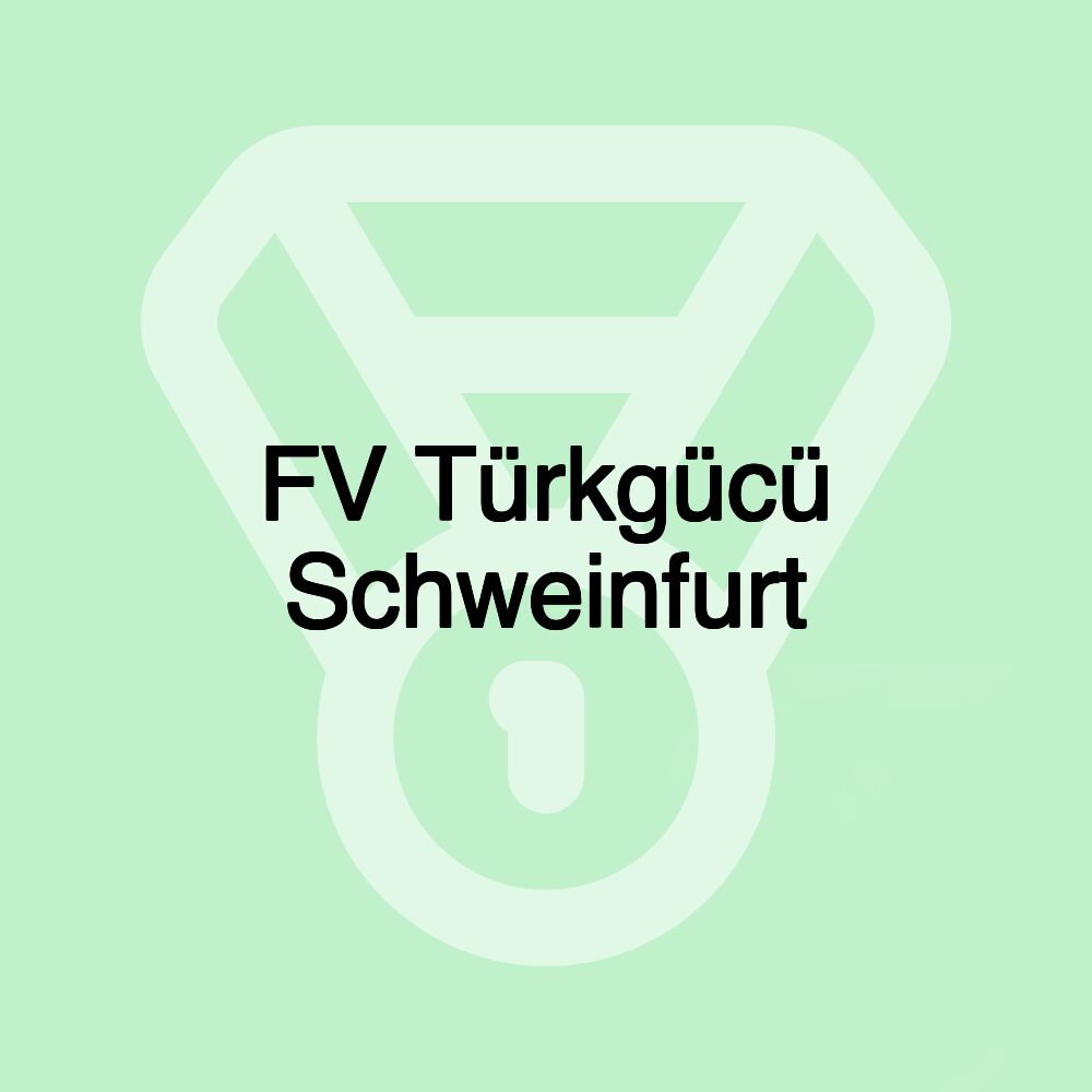 FV Türkgücü Schweinfurt