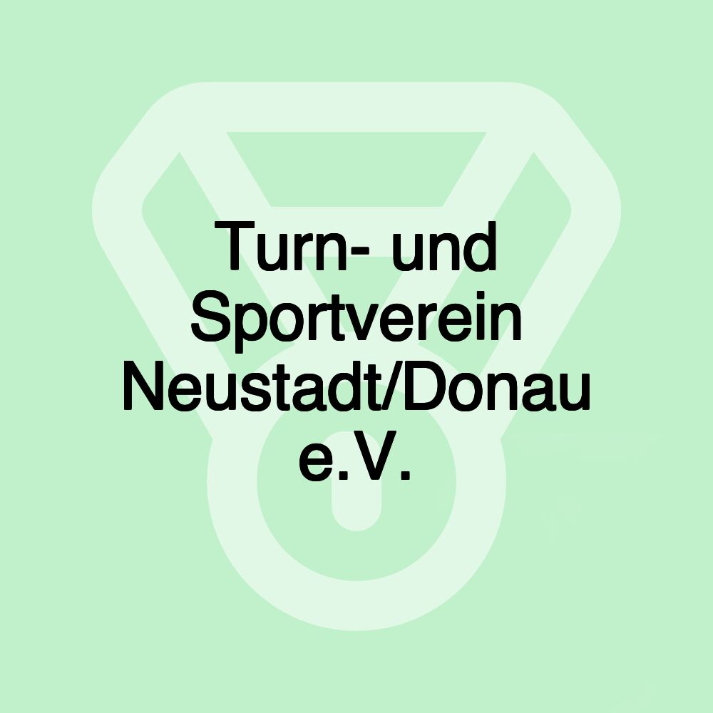 Turn- und Sportverein Neustadt/Donau e.V.