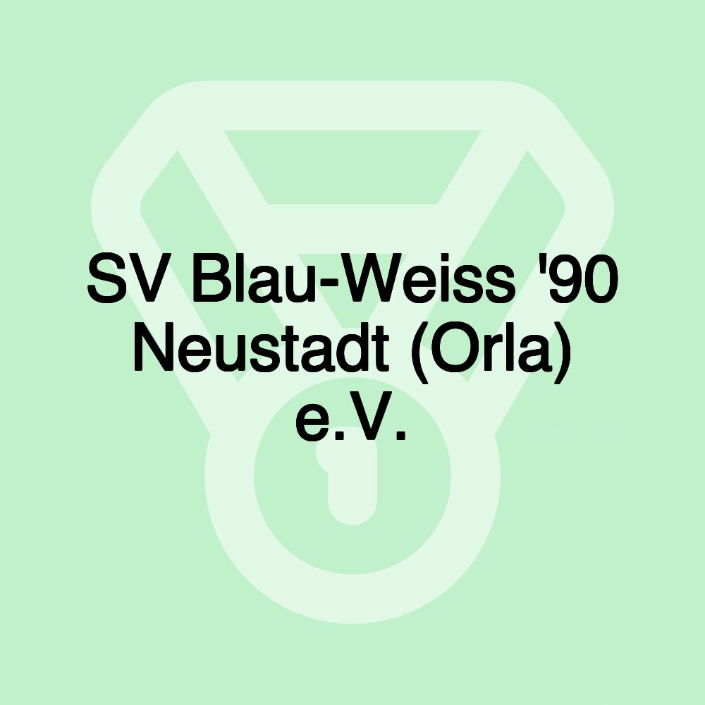 SV Blau-Weiss '90 Neustadt (Orla) e.V.