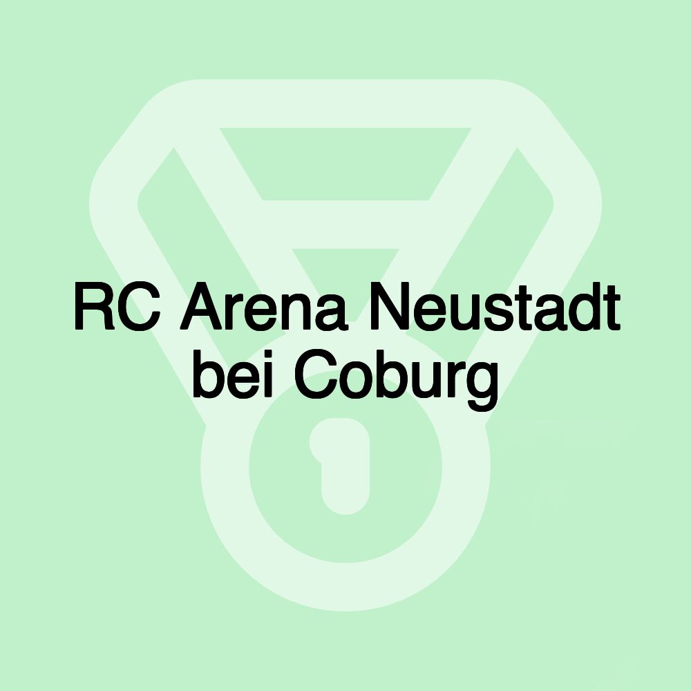 RC Arena Neustadt bei Coburg