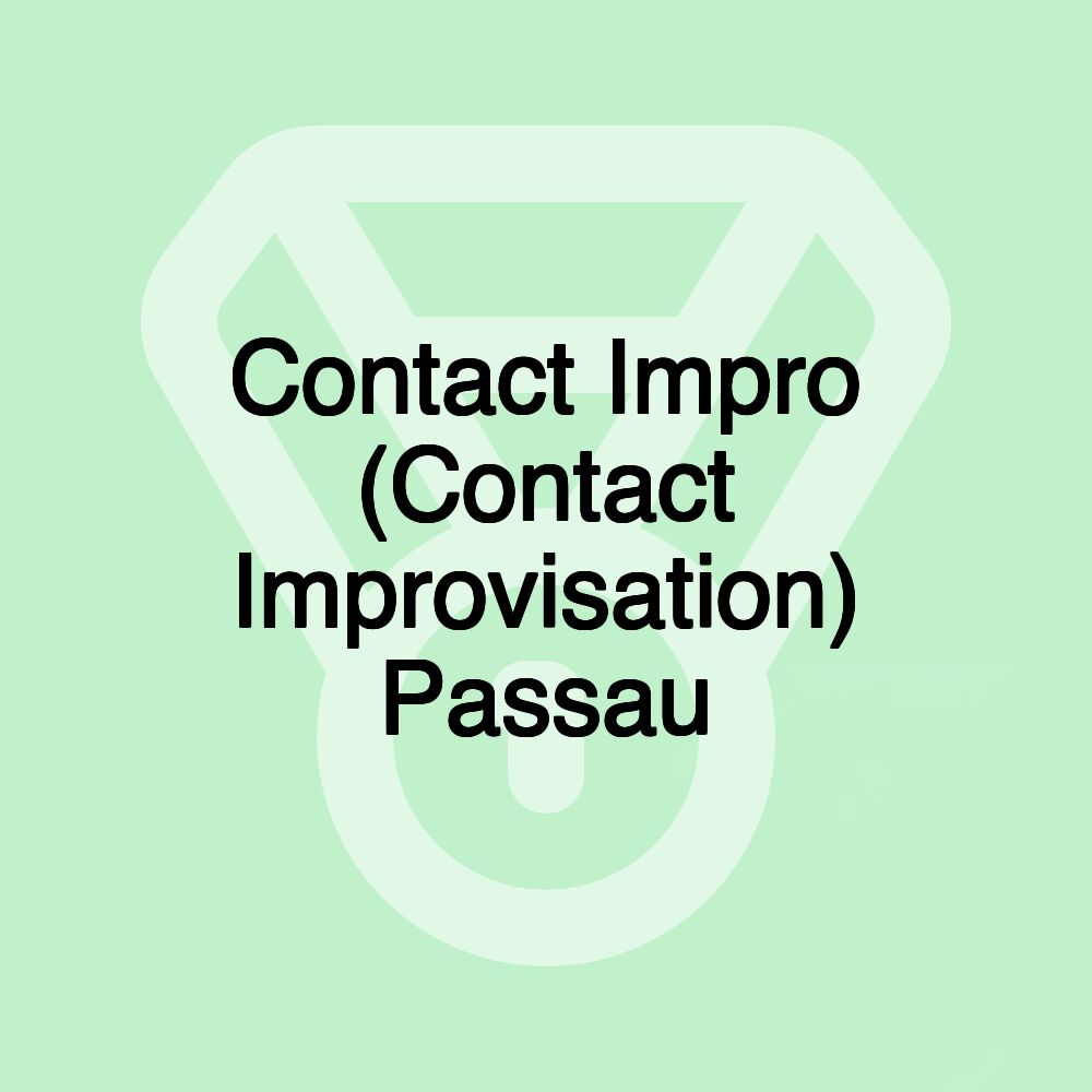 Contact Impro (Contact Improvisation) Passau