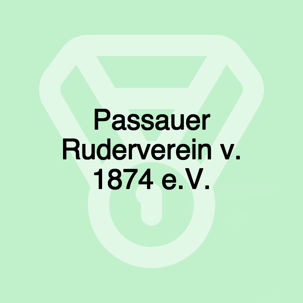 Passauer Ruderverein v. 1874 e.V.