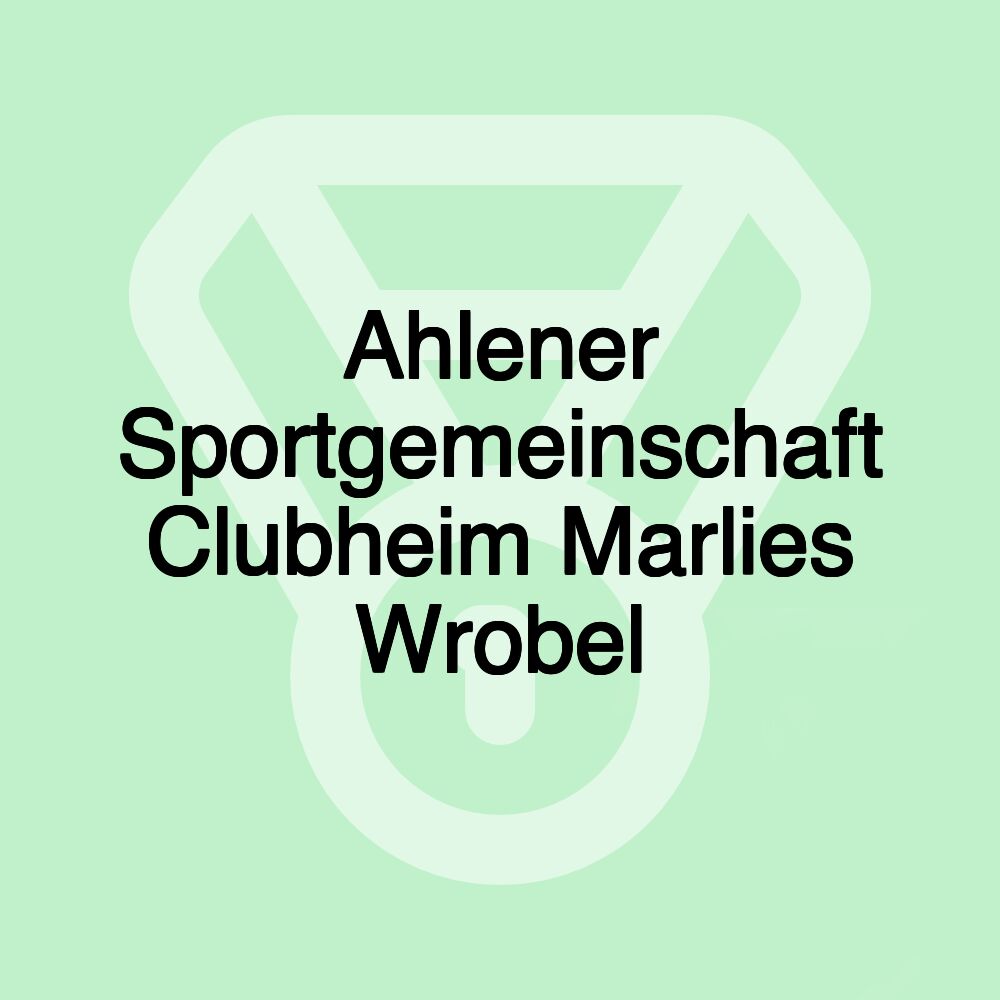 Ahlener Sportgemeinschaft Clubheim Marlies Wrobel