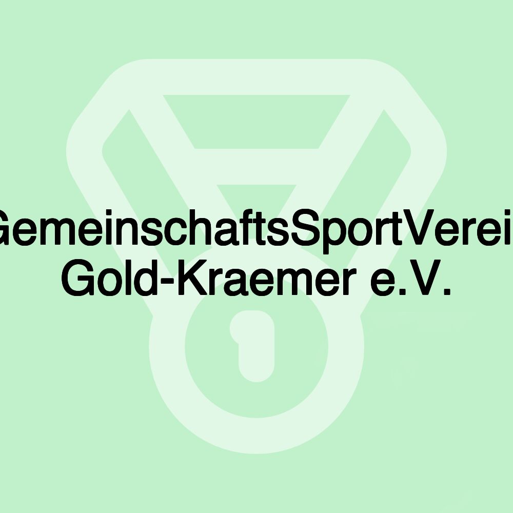 GemeinschaftsSportVerein Gold-Kraemer e.V.