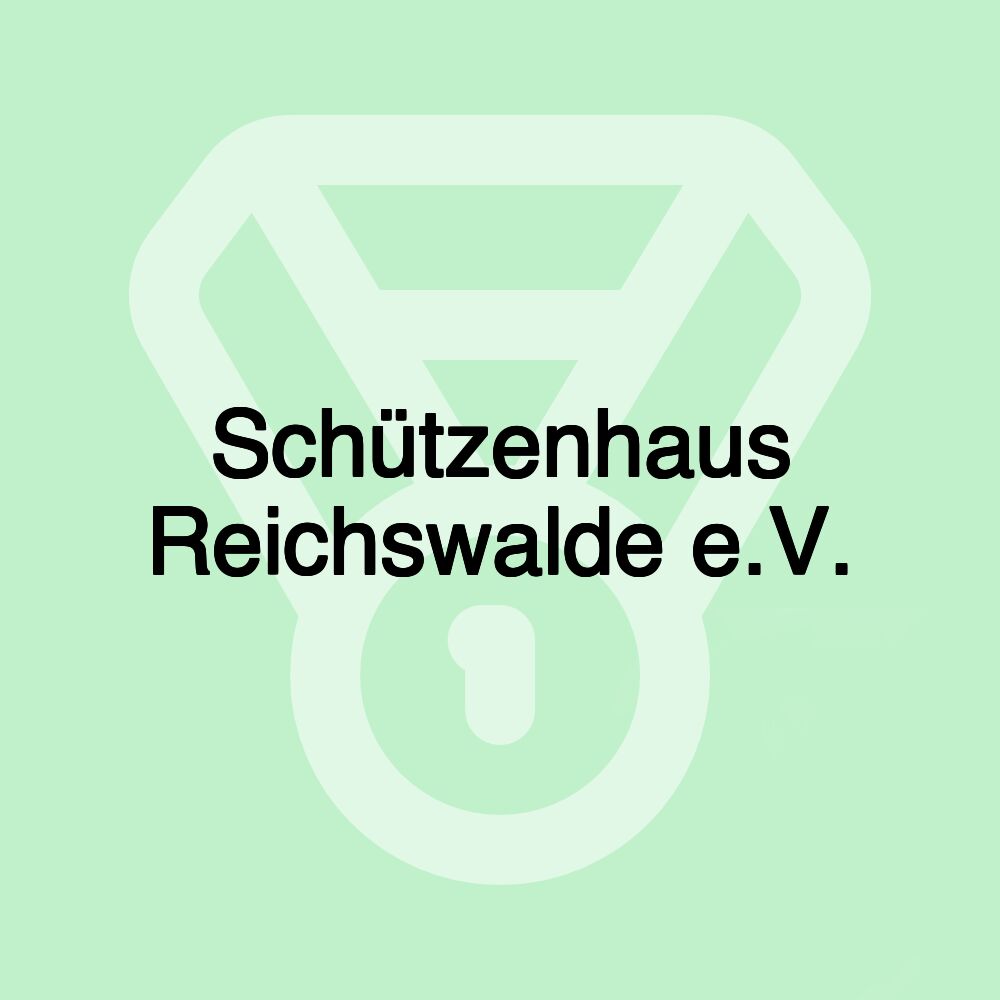 Schützenhaus Reichswalde e.V.