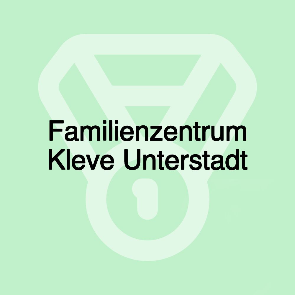 Familienzentrum Kleve Unterstadt