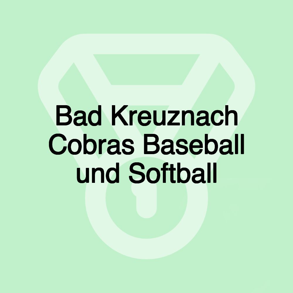 Bad Kreuznach Cobras Baseball und Softball