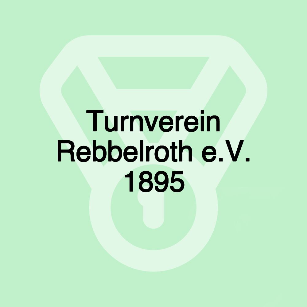 Turnverein Rebbelroth e.V. 1895