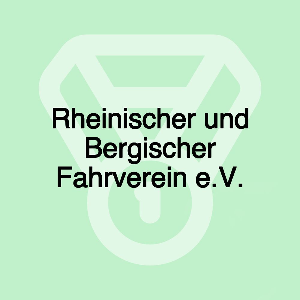 Rheinischer und Bergischer Fahrverein e.V.