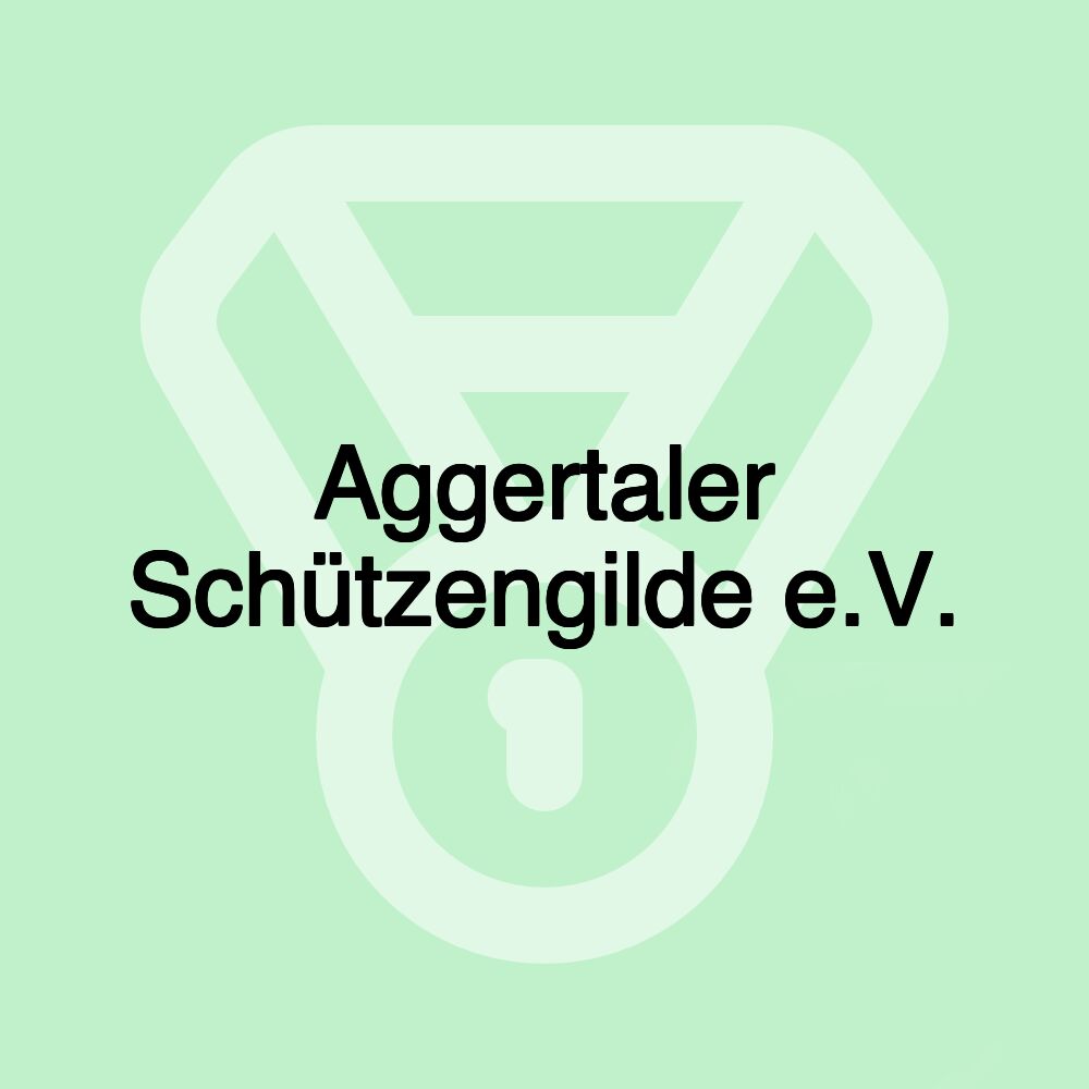 Aggertaler Schützengilde e.V.