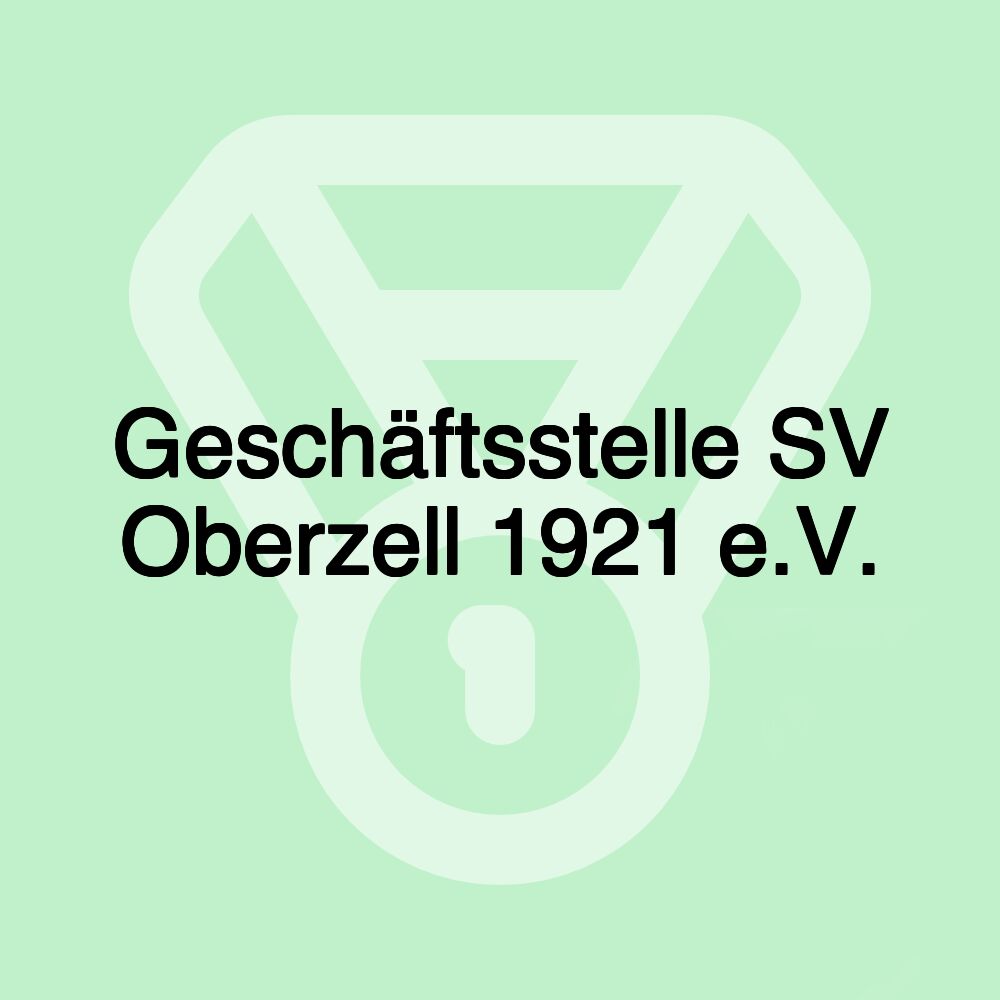 Geschäftsstelle SV Oberzell 1921 e.V.