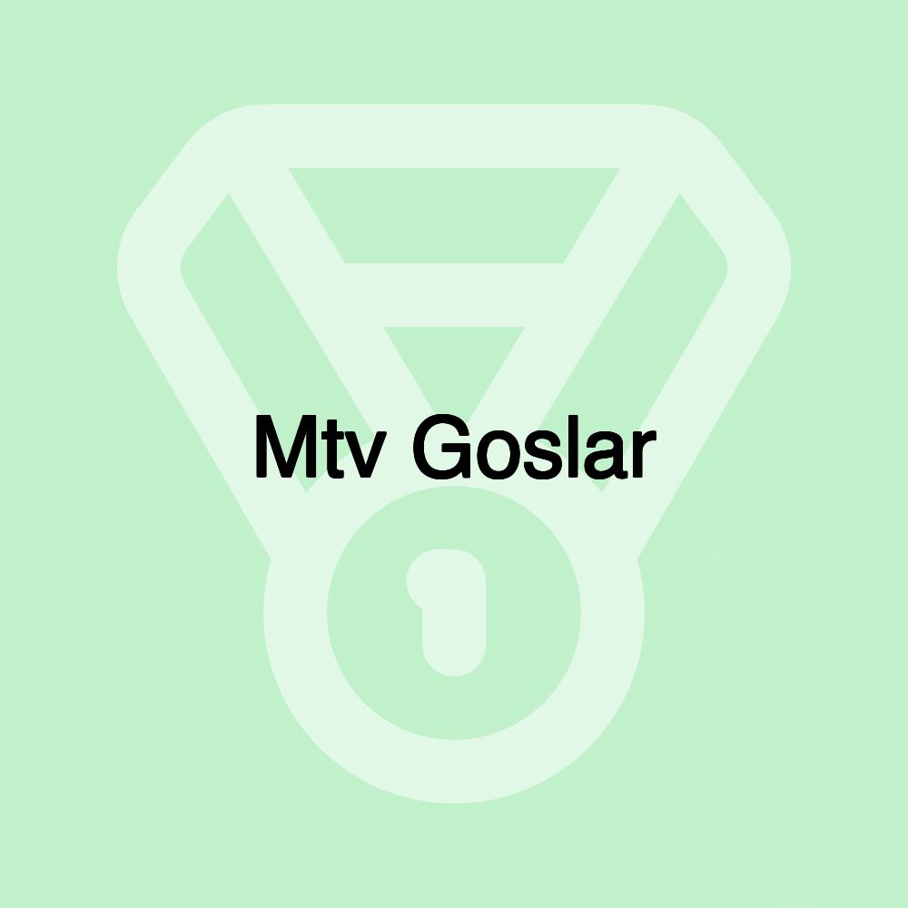 Mtv Goslar